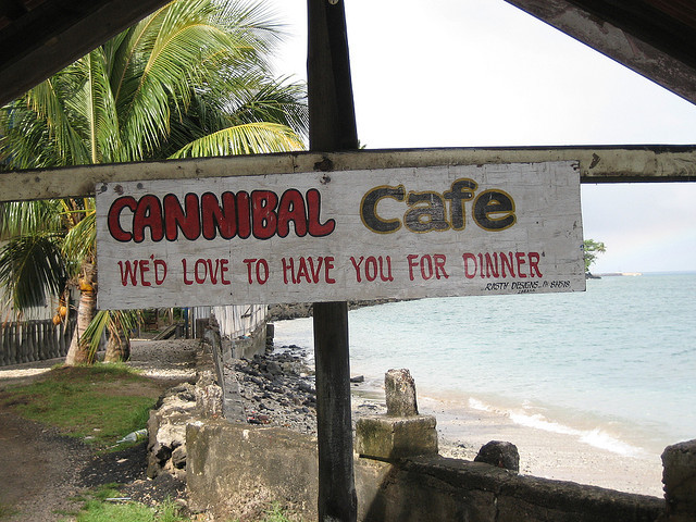 Cannibal Cafe in Taveuni, Fiji . Funny! :D